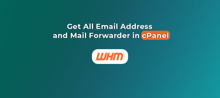 Get All Email Address and Mail Forwarder in cPanel