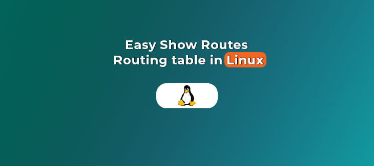 Easy-Show-Routes-routing-table-in-Linux