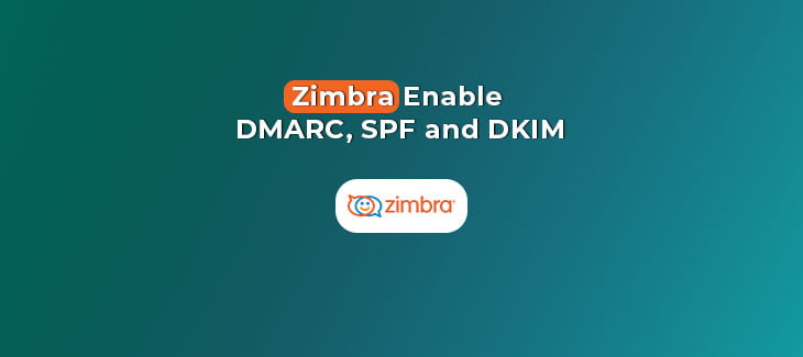 Zimbra-Enable-DMARC-SPF-and-DKIM